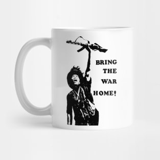 Bring The War Home - SDS Mug